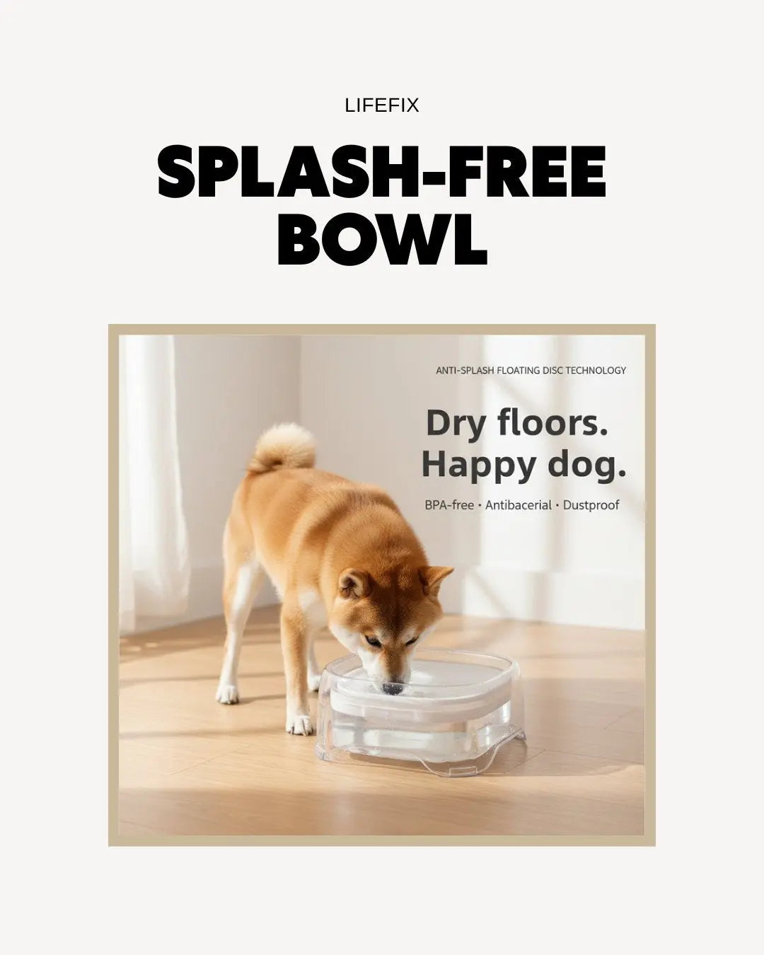 Still-Water Bowl — Splash-free pet water bowl by LifeFix
